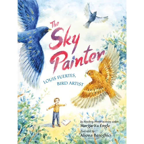 The Sky Painter: Louis Fuertes, Bird Artist - Paperback