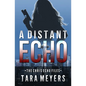 A Distant Echo: A Chris Echo Mystery Short Story - Paperback