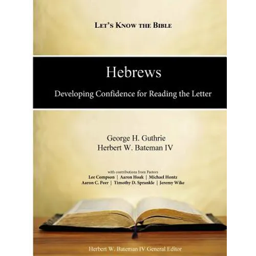 Hebrews: Developing Confidence for Reading the Letter - Paperback