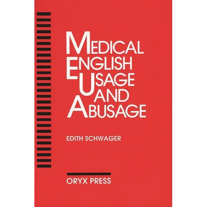 Medical English Usage and Abusage - Paperback