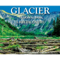 Glacier National Park: A Rediscovery - Hardcover