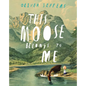 This Moose Belongs to Me - Hardcover