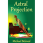 Astral Projection - Paperback
