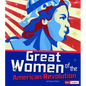 Great Women of the American Revolution - Paperback