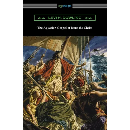 The Aquarian Gospel of Jesus the Christ - Paperback