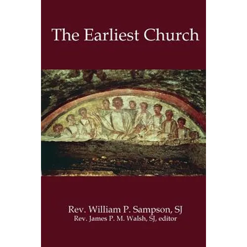 The Earliest Church - Paperback