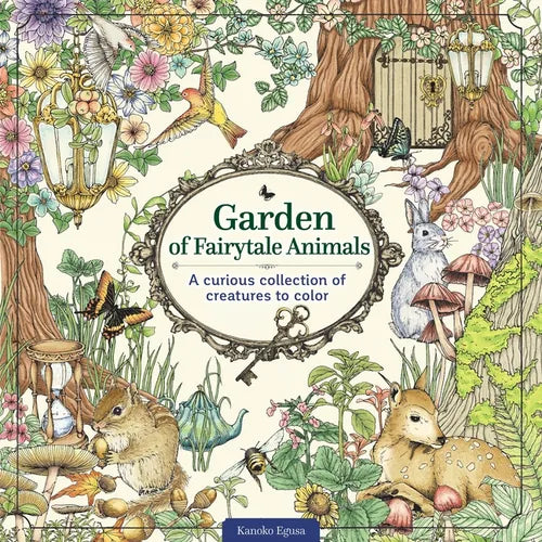 Garden of Fairytale Animals: A Curious Collection of Creatures to Color - Paperback
