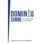 Dominio Sobre Las Enfermedades y Las Dolencias - Paperback