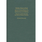 Jerusalem Recovered: Victorian Intellectuals and the Birth of Modern Zionism - Hardcover