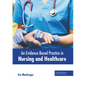 An Evidence-Based Practice in Nursing and Healthcare - Hardcover