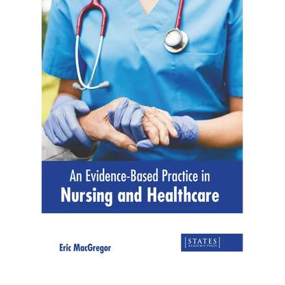 An Evidence-Based Practice in Nursing and Healthcare - Hardcover