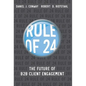 Rule of 24: The Future of B2B Client Engagement - Hardcover
