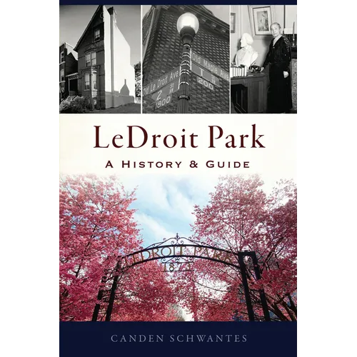 Ledroit Park: A History & Guide - Paperback