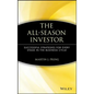The All-Season Investor: Successful Strategies for Every Stage in the Business Cycle - Hardcover
