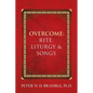 Overcome: Rite, Liturgy & Songs - Paperback