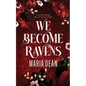 We Become Ravens - Paperback