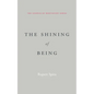 The Shining of Being (The Essence of Meditation Series) - Paperback