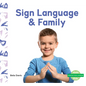 Sign Language & Family - Library Binding