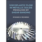 Viscoplastic Flow in Solids Produced by Shear Banding - Hardcover