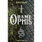 Dame Ophis - Paperback