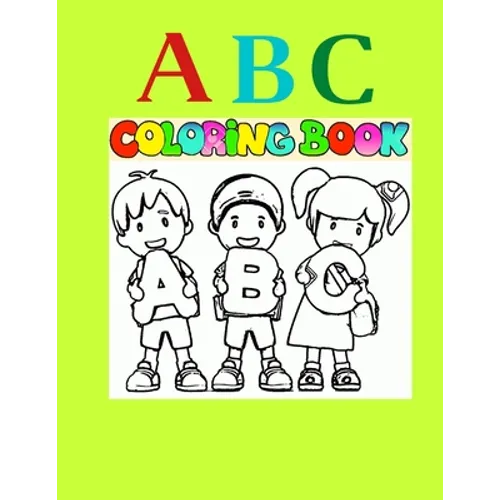 ABC coloring book: : high-quality Alphabet coloring book for kids ages 2-4.easter abc coloring book - Paperback