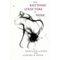 The Rhythmic Structure of Music - Paperback