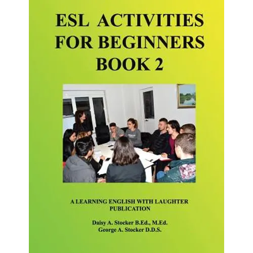 ESL Activities for Beginners Book 2: Activities for Learning English - Paperback