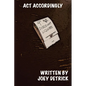 Act Accordingly - Paperback
