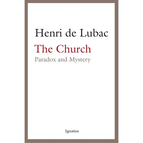 The Church: Paradox and Mystery - Paperback