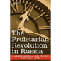 The Proletarian Revolution in Russia - Paperback