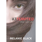 Attempted: Love. Lust. Lies - Hardcover