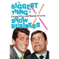 The Biggest Thing in Show Business: Living It Up with Martin & Lewis - Hardcover