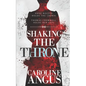 Shaking the Throne - Paperback