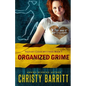 Organized Grime: Squeaky Clean Mysteries, Book 3 - Paperback