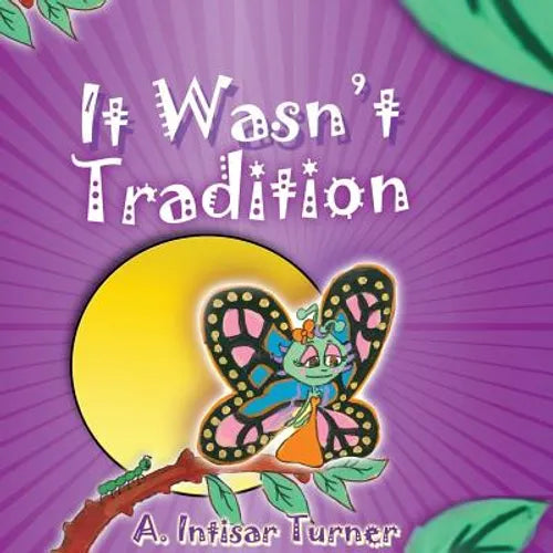 It Wasn't Tradition - Paperback
