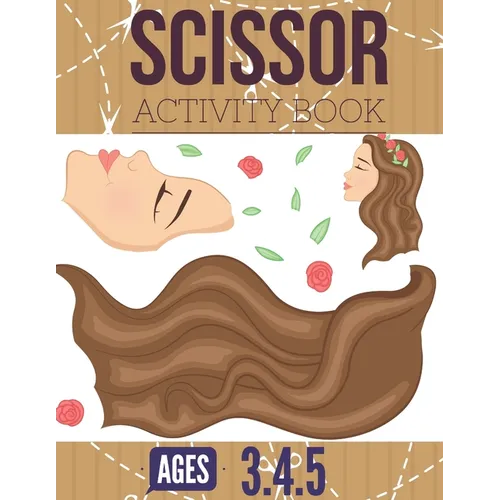 Scissor Activity Book: Cutting practice worksheets for pre k, ages 3.4.5, cut and glue activity book with 100 pages. - Paperback