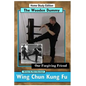 Wing Chun Kung Fu - The Wooden Dummy: Our Forgiving Friend - Paperback