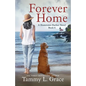 Forever Home: A Hometown Harbor Novel - Paperback