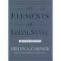 The Elements of Legal Style - Hardcover