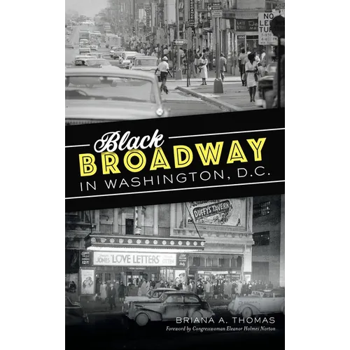 Black Broadway in Washington, DC - Hardcover