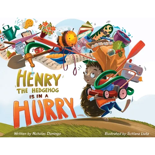 Henry The Hedgehog Is In A Hurry - Paperback