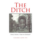 The Ditch: Once Upon a Time in Detroit - Paperback