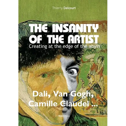 The insanity of the artist: Creating at the edge of the abyss - Paperback