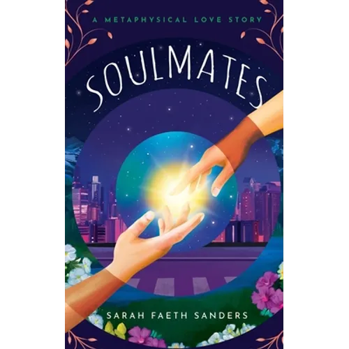 Soulmates: A Metaphysical Love Story - Paperback