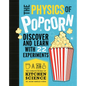 The Physics of Popcorn - Paperback