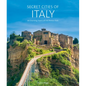 Secret Cities of Italy: 60 Charming Towns Off the Beaten Path - Hardcover