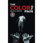 The Color of Pain - Hardcover