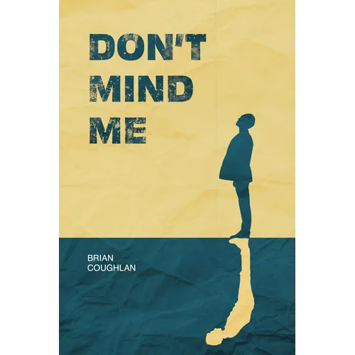 Don't Mind Me - Paperback