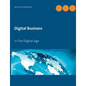 Digital Business: in The Digital Age - Paperback