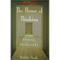 The Honor of Thinking: Critique, Theory, Philosophy - Paperback
